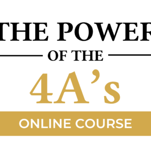 The Power of the 4A's Online Course