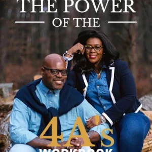 The Power of the 4A's Workbook